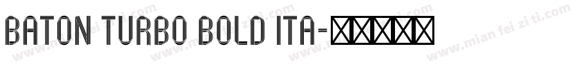 Baton Turbo Bold Ita字体转换